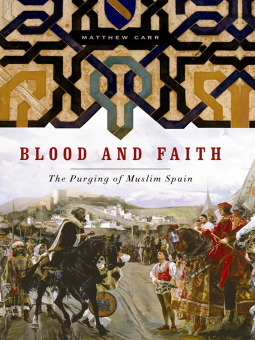 Title details for Blood and Faith by Matthew Carr - Available